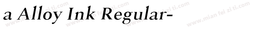 a Alloy Ink Regular字体转换